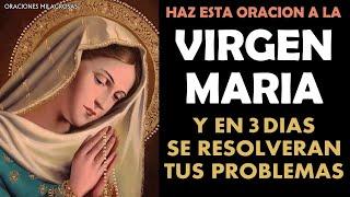 Haz esta oración a la Virgen María y verás como en los próximos 3 días se resolverán tus problemas