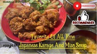 HOW TO COOK THE FAVORITE OF All TIME JAPANESE KARAGE & MISO SOUP @mommyla M.Oonishi