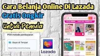 CARA BELI BARANG COD DI LAZADA BAGI PEMULA