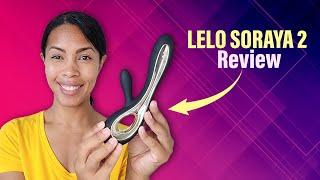 LELO SORAYA 2 Review Demo & Unboxing