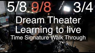 Dream Theater - Learning to Live Time Signature Walk Through