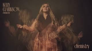 Kelly Clarkson - chemistry Official Audio