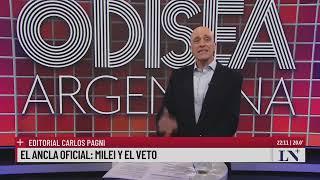 El ancla oficial Milei y el veto. El editorial de Carlos Pagni