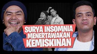 SURYA INSOMNIA AMBISIUS DARI AWAL YAKIN AKAN SUKSES - OMWEN