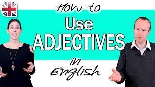 How to Use Adjectives in English - English Grammar Course