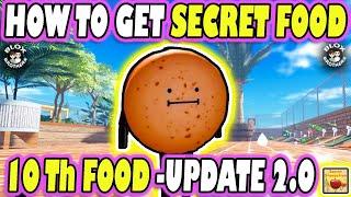 HOW To GET the 10th SECRET FOOD  秘密の食べ物を手に入れる方法  UPDATE 2.0  Easy Steps  Secret Staycation