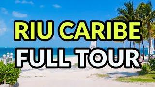  RIU CARIBE FULL TOUR - Cancun Mexico