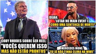 FALOU CODY RHODES SOBRE HEEL MERCEDES MONÉ FALA SOBRE A SAÍDA DA WWE E DIJAK SOBRE MAIN EVENT