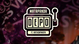 Mata Panda - Depadepo Ft. AnthonyMayn Official Lyrics Video