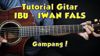 Tutorial Gitar IBU - IWAN FALS VERSI ASLI GAMPANG BANGET