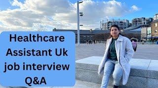 Healthcare Assistant Job HCA interview Questions with answersHow to pass HCA interview