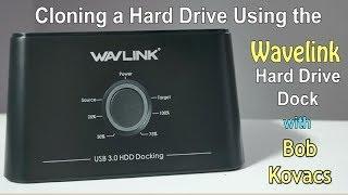 Cloning a Hard Drive Using the Wavlink Hard Drive Dock 4K