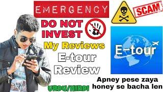 Etour Review  E tour Reality  Dont Invest  Withdraw Your Money From Etour App  EarnwithRashid