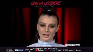Non Mi Uccidere Martina Socrate intervista Alice Pagani Rocco Fasano e Andrea De Sica
