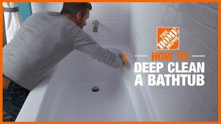 How to Deep Clean a Bath  Cleaning Tips  The Home Depot