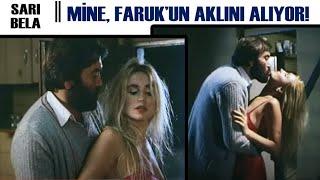 Sarı Bela Türk Filmi  Mine Farukun Aklını Başından Alıyor