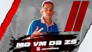 SEM MEDO - MC VM da ZS  DJ JB 