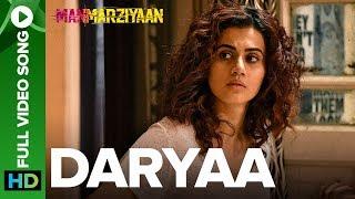 Daryaa  Full Video Song  Manmarziyaan   Amit Trivedi Shellee  Vicky Kaushal Taapsee Pannu