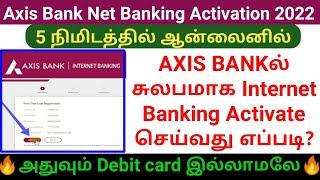 Axis Bank Internet banking activation online 2022 in tamil  Net Banking Activate online Axis Bank