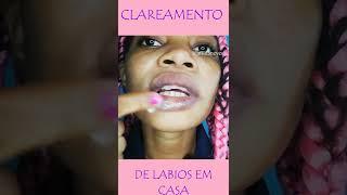 clareamento labial caseiro #short #shortvideo #shorts