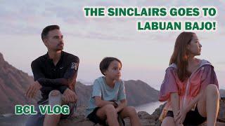 The Sinclairs Goes to Labuan Bajo Part 1