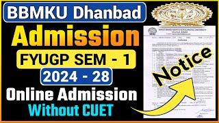 BBMKU Dhanbad Fyugp Semester 1 2024-28 Admission Open  Bbmku Admission Notice 2024  #bbmku