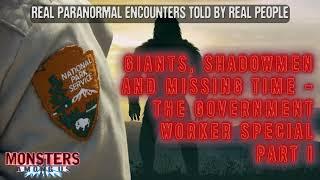 SN 17 EP 1 - GIANTS SHADOWMEN & MISSING TIME - THE GOVERNMENT WORKERS SPECIAL PART 1