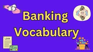 Banking Vocabulary- Banking Terms Vocabulary in English and their meanings #banking #vocabulary