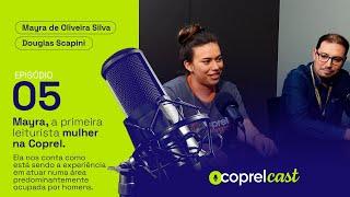 CoprelCast  Ep. 05  Mayra a primeira leiturista mulher na Coprel