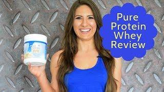 Pure Protein 100% Whey Protein Review