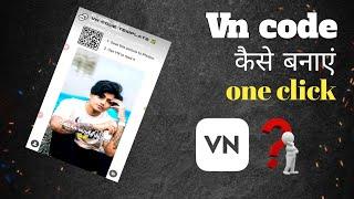 Vn QR Code Editing  QR Video Editing In Vn App  Vn QR code Download