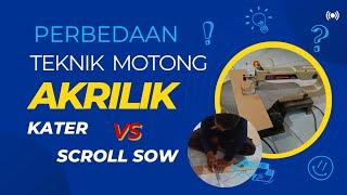 Teknik Motong Akrilik Kater VS Scroll Sow #akrilik #teknik #senivisual