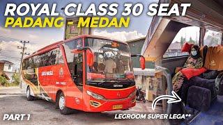 Naik Bus Satu Nusa Royal Class Padang - Medan  30 Seat Single Glass TERBAIK Ep 1