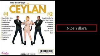 Ceylan - Nice Yıllara - 2014