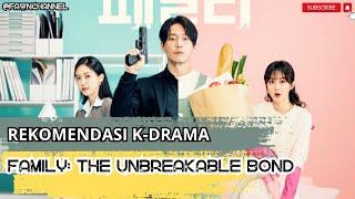  The Unbreakable Bond  Drama Keluarga yg dibalut Misteri & Komedi #drakor #janghyuk #jangnara