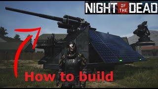 Night of the Dead Ver2.0.4.6 Tank Vehicle Build Tutorial 2023