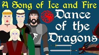 A Song of Ice and Fire Dance of the Dragons  Complete History of the Targaryen Civil War  HOTD