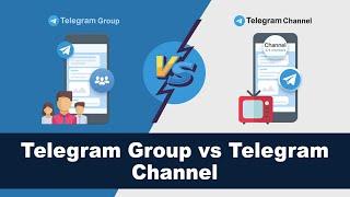 Telegram Groups vs Telegram Channels Which is better for marketing