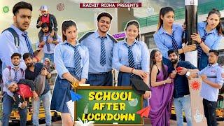 SCHOOL AFTER LOCKDOWN  Rachit Rojha