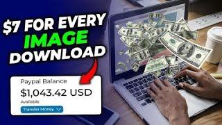 Get Paid $7 Per Stock Image You Download *NEW WEBSITE*  Make Money Online Downloading Images