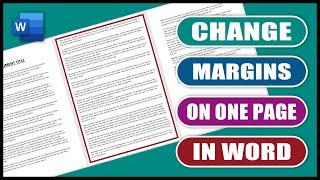 Change Margins on ONE PAGE Only  Section Breaks in Word