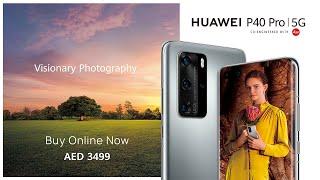 HUAWEI P40 Pro 5G  Visionary Photography