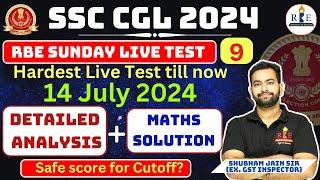 RBE SSC CGL Live test 9 detailed analysis Safe score & Maths Solution? Free SSC CCL Live tests