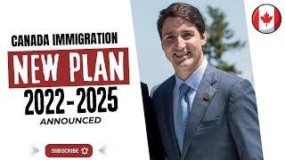 CANADA IMMIGRATION NEW PLAN 2022-2024 & 2023-2025  LATEST NEWS IRCC UPDATE PNP EXPRESS ENTRY