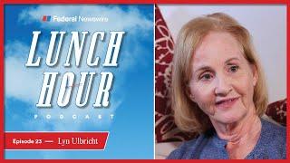 The Lunch Hour Ep. 26 - Lyn Ulbricht