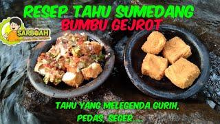 RESEP TAHU SUMEDANG GEJROT