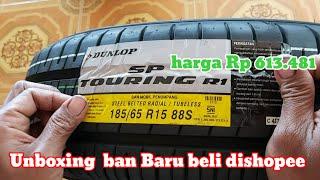 Unboxing Dunlop Sp Touring R 15  Pasang Ban Mobil