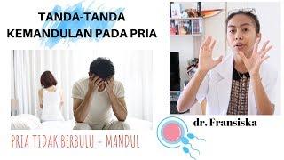 TANDA-TANDA KEMANDULAN PADA PRIA