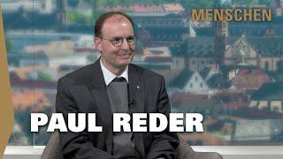 Menschen - mit Paul Reder - designierter Weihbischof von Würzburg