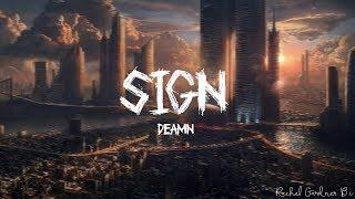 DEAMN - Sign Lyrics